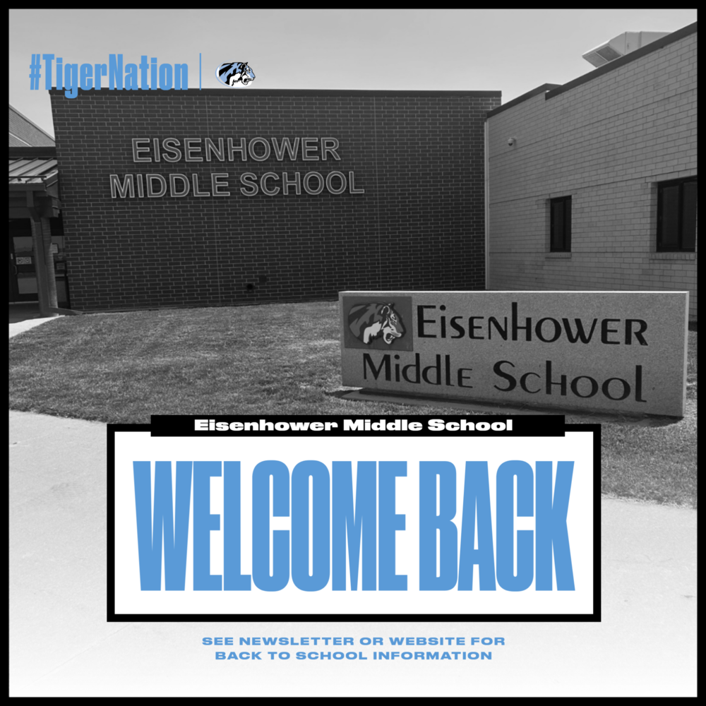 Back EMS Tigers! Eisenhower Middle School